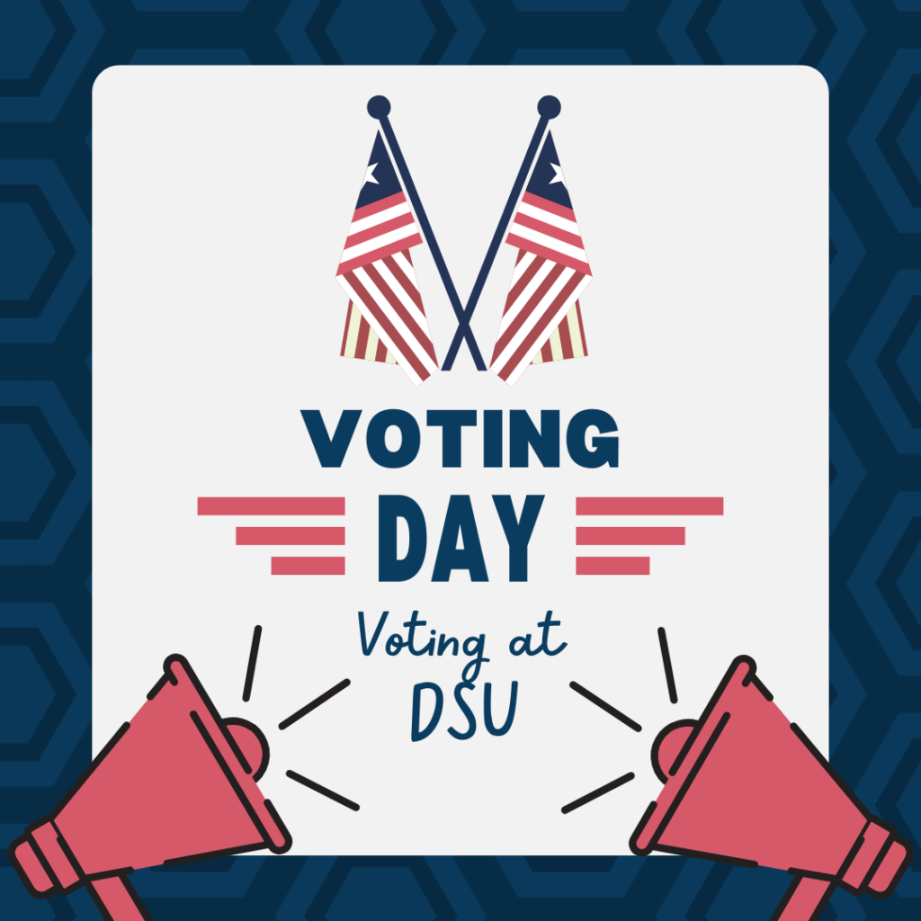 Voting Day, Voting Day at DSU