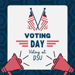 Voting Day, Voting Day at DSU